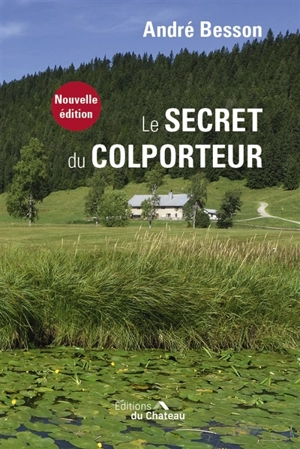 Le secret du colporteur - André Besson