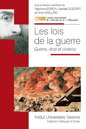 Les lois de la guerre : guerre, droit et cinéma