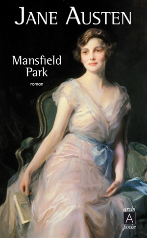 Mansfield Park ou Les trois cousines - Jane Austen