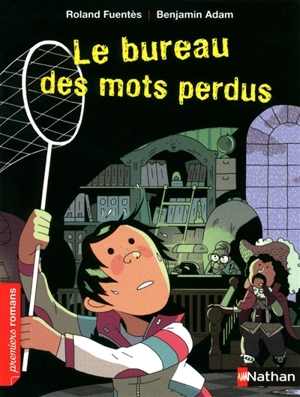 Le bureau des mots perdus - Roland Fuentès