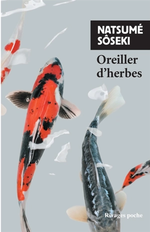 Oreiller d'herbes - Sôseki Natsume