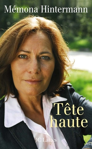 Tête haute - Mémona Hintermann