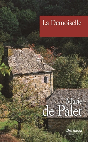 La demoiselle - Marie de Palet