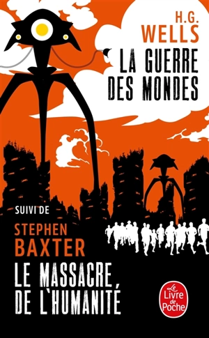 La guerre des mondes. Le massacre de l'humanité - Herbert George Wells