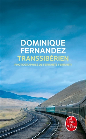 Transsibérien - Dominique Fernandez