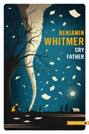 Cry father - Benjamin  Whitmer