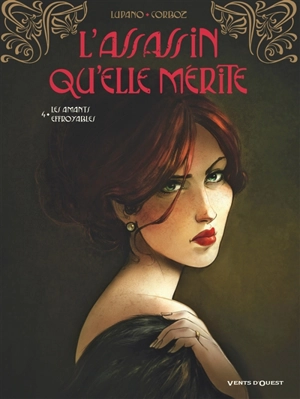 L'assassin qu'elle mérite. Vol. 4. Les amants effroyables - Wilfrid Lupano