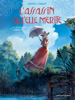 L'assassin qu'elle mérite. Vol. 3. Les attractions coupables - Wilfrid Lupano