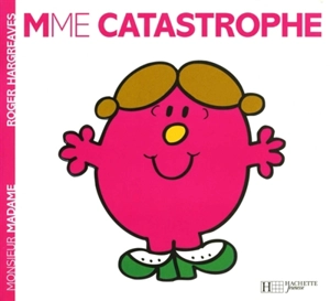 Madame Catastrophe - Roger Hargreaves