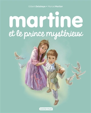 Martine et le prince mystérieux - Gilbert Delahaye