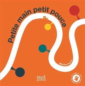 Petite main, petit pouce - Martine Perrin