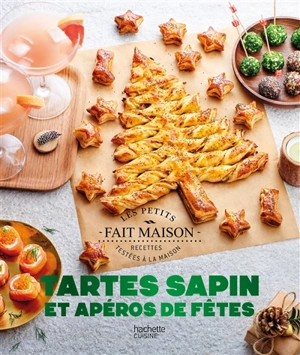 Tartes sapin et apéros de fêtes - Caroline Pessin