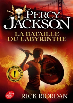 Percy Jackson. Vol. 4. La bataille du labyrinthe - Rick Riordan