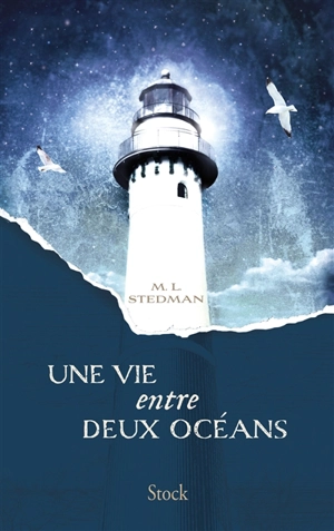 Une vie entre deux océans - M.L. Stedman