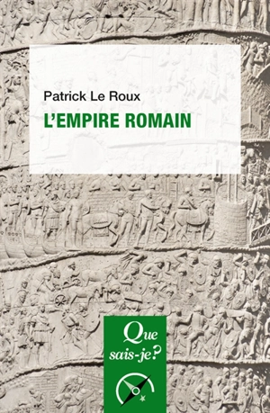 L'Empire romain - Patrick Le Roux