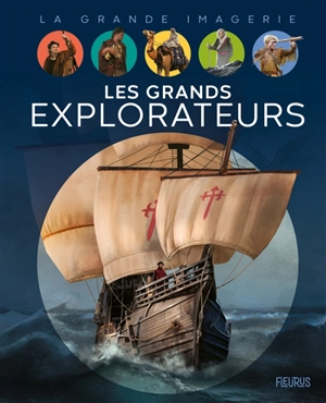 Les grands explorateurs - Brigitte Coppin