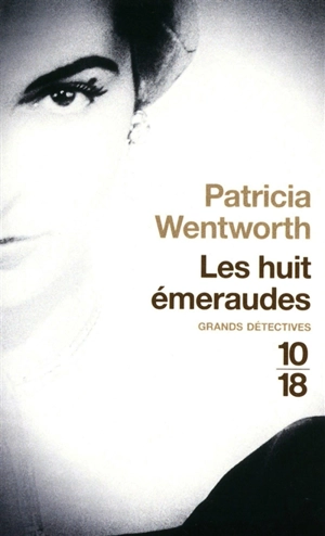 Les huit émeraudes - Patricia Wentworth