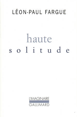 Haute solitude - Léon-Paul Fargue