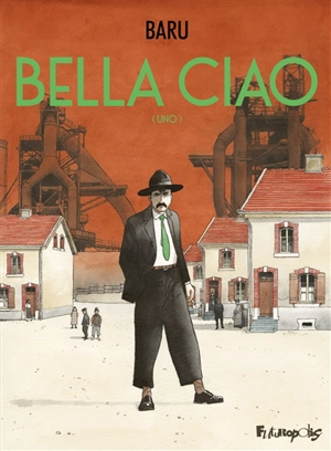 Bella ciao. Vol. 1 - Baru