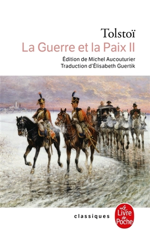 La guerre et la paix. Vol. 2 - Léon Tolstoï