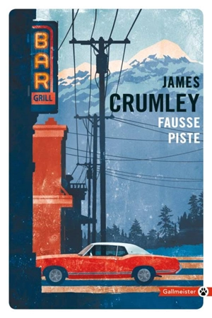 Fausse piste - James Crumley