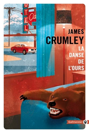 La danse de l'ours - James Crumley