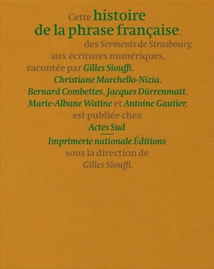 Histoire de la phrase française : des Serments de Strasbourg aux écritures numériques