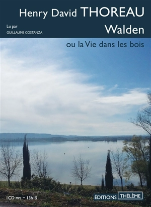 Walden ou La vie dans les bois - Henry David Thoreau