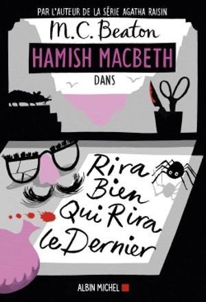 Hamish Macbeth. Vol. 7. Rira bien qui rira le dernier - M.C. Beaton