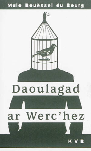 Daoulagad ar Werc'hez - Malo Bouëssel Du Bourg