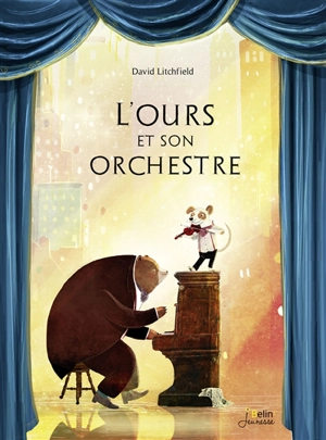 L'ours et son orchestre - David Litchfield