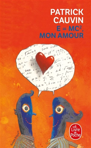 E = mc2, mon amour - Patrick Cauvin