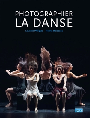 Photographier la danse - Rosita Boisseau