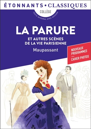 La parure : et autres scènes de la vie parisienne - Guy de Maupassant