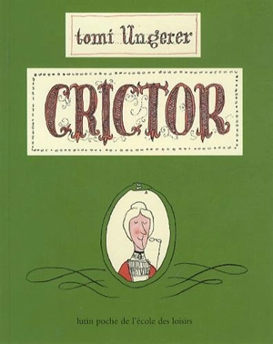 Crictor - Tomi Ungerer