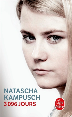 3.096 jours - Natascha Kampusch