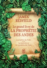 Le grand livre de la prophétie des Andes - James Redfield
