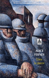 Dans la guerre - Alice Ferney