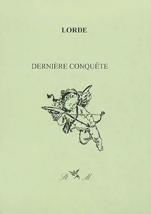 Dernière conquête - André de Lorde