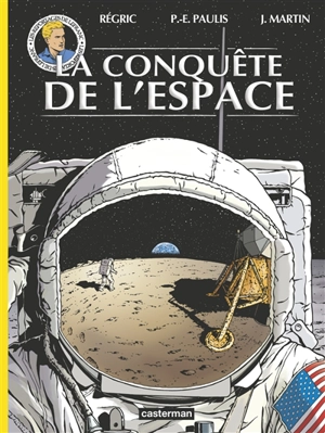 Les reportages de Lefranc. La conquête de l'espace - Jacques Martin