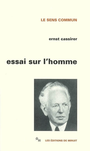 Essai sur l'homme - Ernst Cassirer