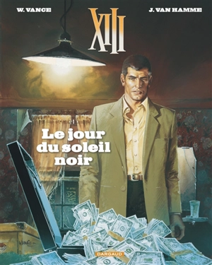 XIII. Vol. 1. Le jour du soleil noir - Jean Van Hamme