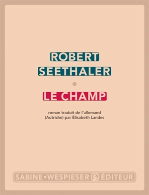 Le champ - Robert Seethaler