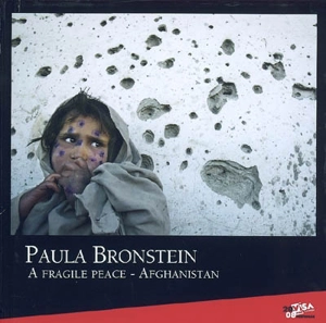 A fragile peace, Afghanistan - Paula Bronstein