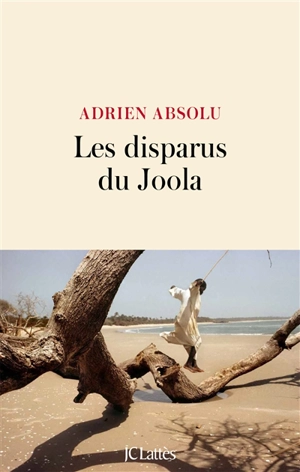 Les disparus du Joola - Adrien Absolu