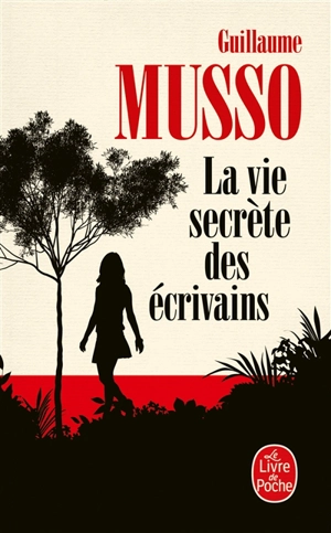 La vie secrète des écrivains - Guillaume Musso