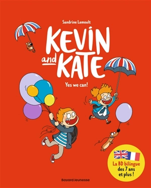 Kevin and Kate. Vol. 3. Yes we can ! - Sandrine Lemoult