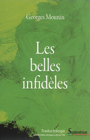 Les belles infidèles - Georges Mounin