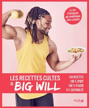 Les recettes cultes de Big Will - Willy Trussardi