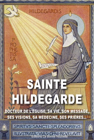 Sainte Hildegarde - Thierry Fourchaud